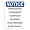 Signmission OSHA Notice, 5" Height, Formaldehyde Contaminated Clothing Sign, 5" X 3.5", Portrait OS-NS-D-35-V-12897 - alternate 1